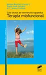 Guía Técnica de Intervención Logopédica en Terapia Miofuncional