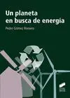 Un Planeta en Busca de Energía