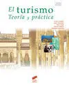 El Turismo. Teoría y Práctica