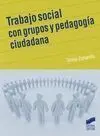 Trabajo Social con Grupos y Pedagogía Ciudadana
