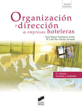 ORGANIZACIÓN Y DIRECCIÓN DE EMPRESAS HOTELERAS