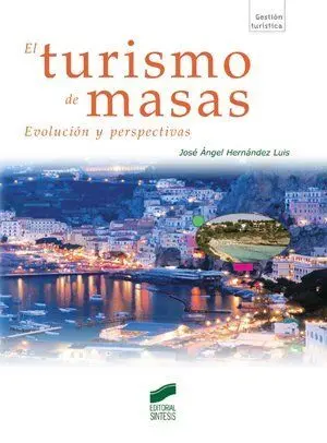El Tursimo de Masas
