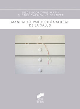 MANUAL DE PSICOLOGÍA SOCIAL DE LA SALUD