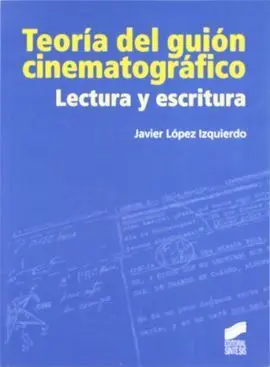 Teoría del Guión Cinematográfico