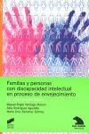 FAMILIAS Y PERSONAS CON DISCAPACIDAD INTELECTUAL EN PROCESO DE ENVEJECIMIENTO