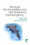 Manual de Rehabilitación del Trastorno Mental Grav