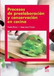 Procesos de Preelaboracion y Conservacion en Cocin