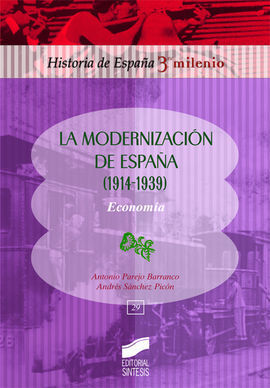 LA MODERNIZACIÓN DE ESPAÑA. ECONOMÍA