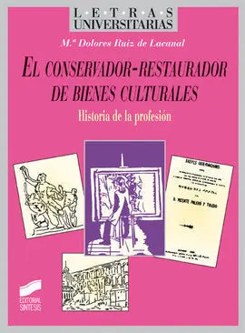 El Conservador-Restaurador de Bienes Culturales