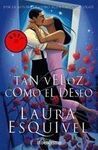TAN VELOZ COMO EL DESEO