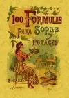 100 Fórmulas para Preparar Sopas y Potajes