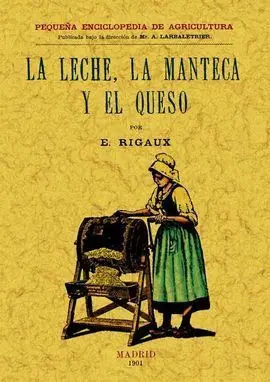 La Leche, la Manteca y el Queso ( Facsímil )