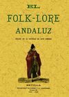 EL FOLK-LORE ANDALUZ. ORGANO DE LA SOCIEDAD DE EST