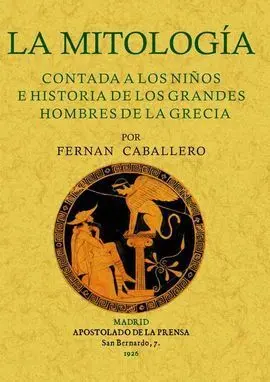 La Mitologia Contada a los Niños e Historia de los