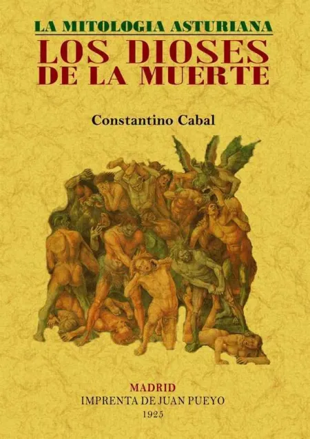 Los Dioses de la Muerte. La Mitología Asturiana