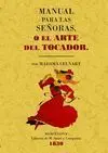 Manual para las Señoras, o el Arte del Tocador (Facsímil)