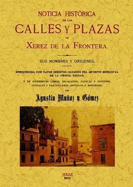Noticia Histórica de las Calles y Plazas de Jerez de la Frontera