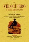 El Velocipedo: Sus Aplicaciones Higienicas y Terap