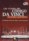 Las Claves del Código Da Vinci (Edición Ilustrada)