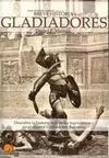 Breve Historia de los Gladiadores
