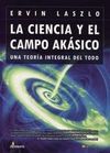 LA CIENCIA Y EL CAMPO AKASIKO