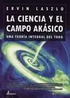 La Ciencia y el Campo Akasiko