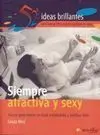 Siempre Atractiva y Sexy