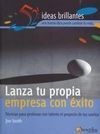 LANZA TU PROPIA EMPRESA CON ÉXITO