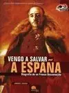 Vengo a Salvar a España
