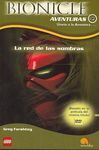 BIONICLE. LA RED DE LAS SOMBRAS