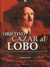 OBJETIVO CAZAR AL LOBO