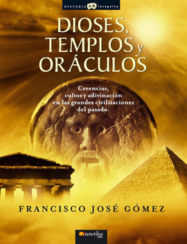 DIOSES, TEMPLOS Y ORÁCULOS