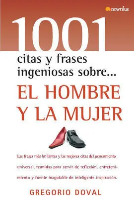 1001 Citas Sobre el Hombre y la Mujer