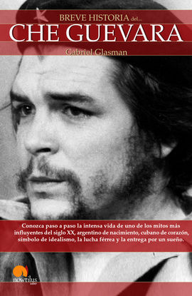 BREVE HISTORIA DEL... CHE GUEVARA
