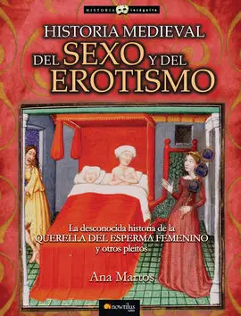 Historia Medieval del Sexo y del Erotismo