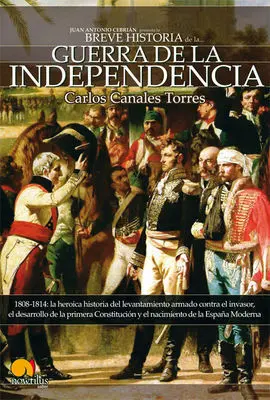 Breve Historia de la Guerra de Independencia Española