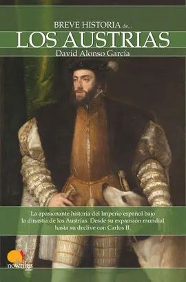 Breve Historia de los Austrias