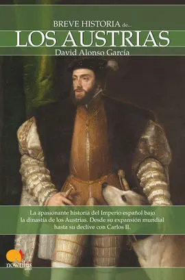 Breve Historia de los Austrias