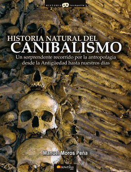HISTORIA NATURAL DEL CANIBALISMO