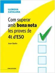 Com Superar Amb Bona Nota les Proves de 4T D'eso