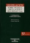 LEGISLACIÓN SOBRE TRÁFICO, CIRCULACIÓN Y SEGURIDAD VIAL