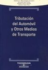 TRIBUTACIÓN DEL AUTOMOVIL Y OTROS MEDIOS DE TRANSPORTE