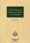 EL TÍTULO EJECUTIVO EUROPEO PARA CRÉDITOS NO IMPUGNADOS