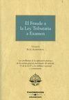 EL FRAUDE A LA LEY TRIBUTARIA A EXAMEN