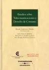 Estudios Sobre Telecomunicacioens y Derecho de Consumo
