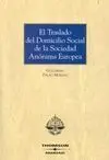 El Traslado del Domicilio Social de la Sociedad Anónima Europea