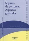 SEGUROS DE PERSONAS. ASPECTOS LEGALES