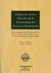 El Ejercicio de los Derechos de Personalidad del Menor no Emancipado