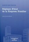 RÉGIMEN FISCAL DE LA EMPRESA FAMILIAR