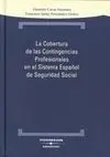La Cobertura de las Contingencias Profesionales en el Sistema Español de Seguridad Social